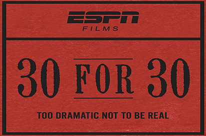 ESPN va continuer sa série « 30 for 30 »