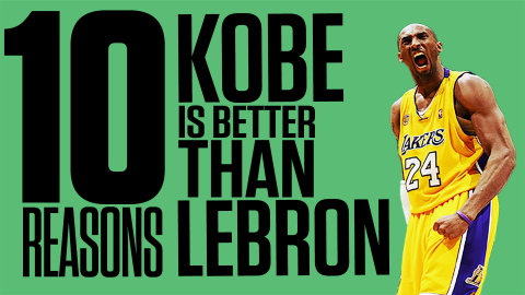10 raisons pour lesquelles Kobe est meilleur que LeBron
