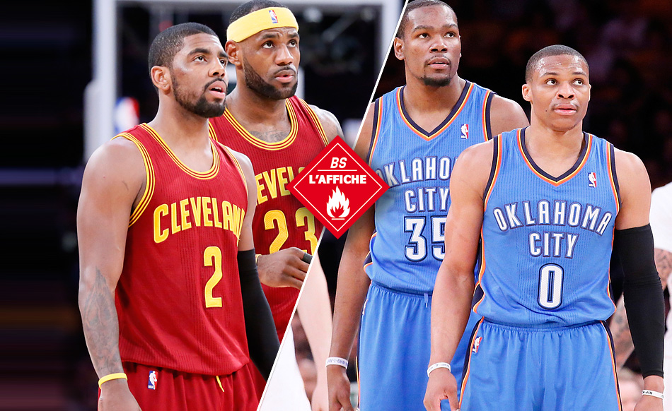 L’affiche : Cavs – Thunder, un duel alléchant