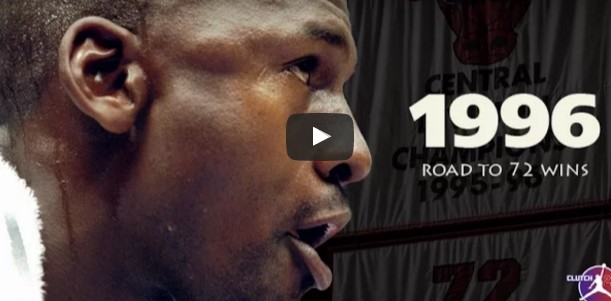 Hommage : Chicago Bulls, « 1996, Road to 72 wins »
