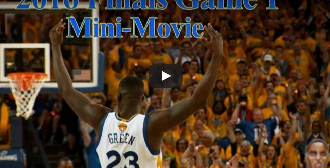 Finales NBA 2016 : Le mini-movie du Game 1