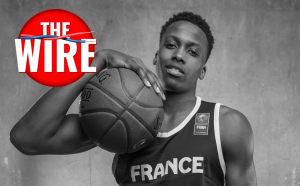 The Wire : Ntilikina bouge bien pour un joueur blessé, Embiid et Drummond se chauffent