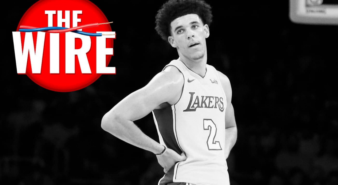 The Wire : deux légendes s’occupent de Lonzo, Carter pas très lucide