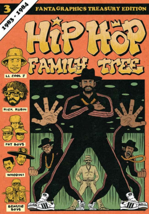 Hip Hop Family Tree Vol. 3