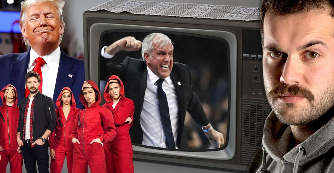 Casa de Papel, Zeljko Obradovic, Donald Trump et ménage à trois