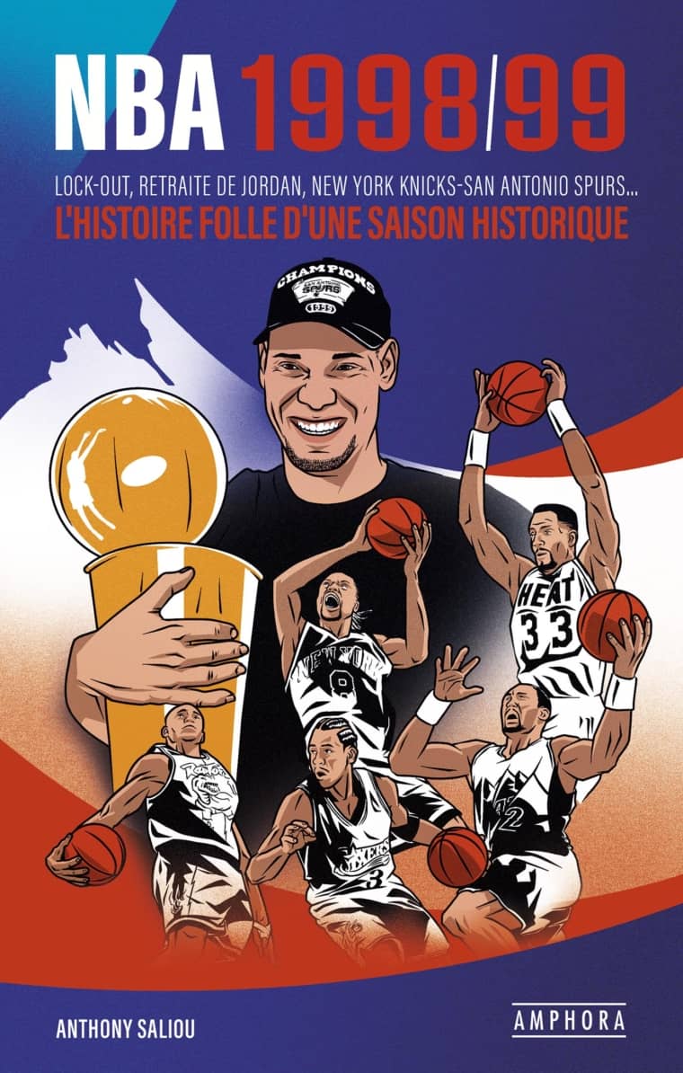 NBA 98-99, l’histoire folle d’une saison historique : Un livre à ne pas manquer pour les fans de basket