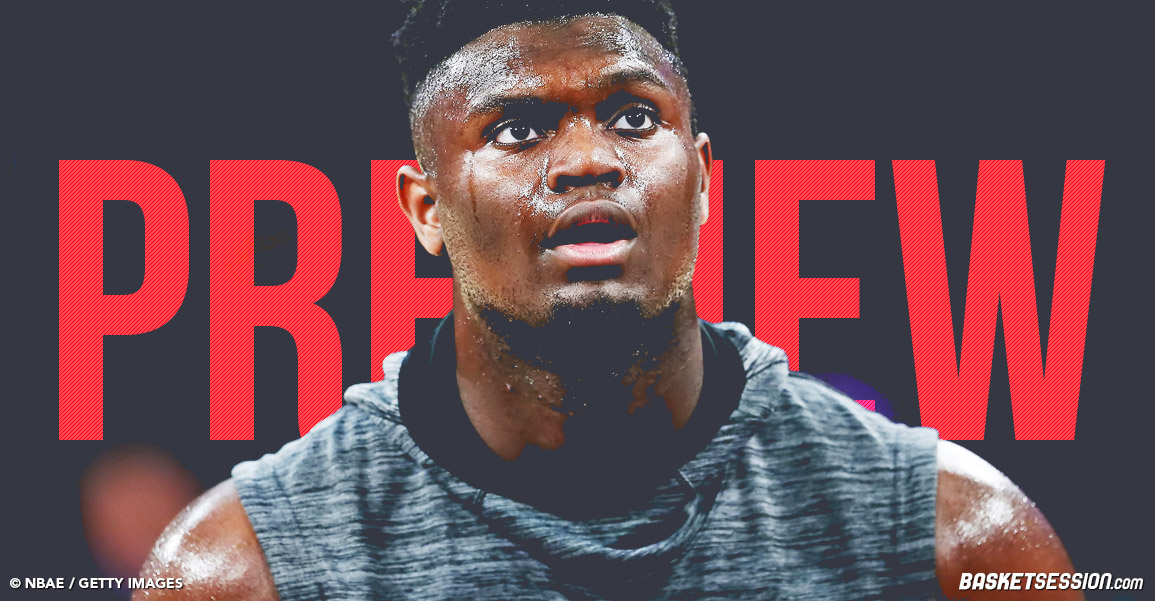 5 raisons de croire en Zion et New Orleans cette saison