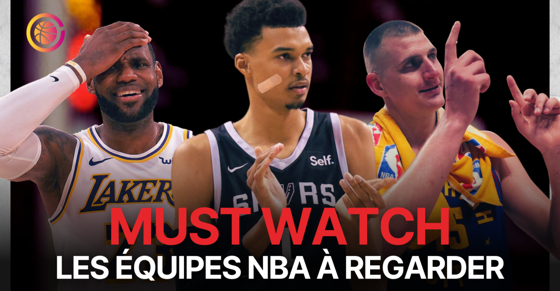Podcast #104 : Must watch, quelles équipes regarder en NBA cette saison ?
