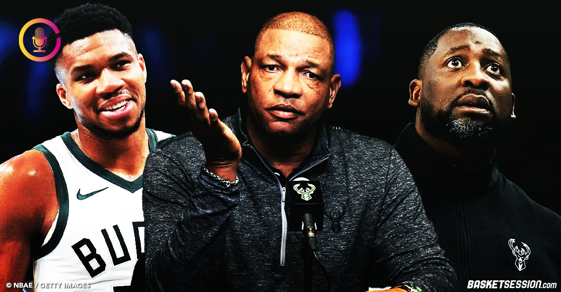 Doc Rivers, la solution pour les Bucks ? – Podcast épisode #129