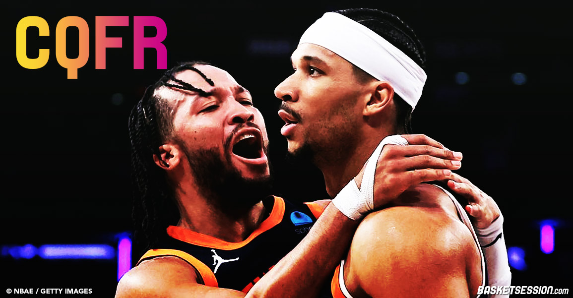 CQFR : Josh Hart en symbole, les Knicks écrasent les Celtics !