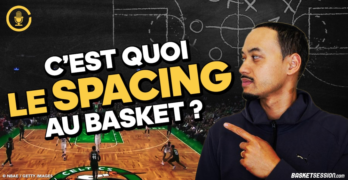 🎙️Le Jeu : La vraie définition du spacing au basket (pas celle que vous pensez)