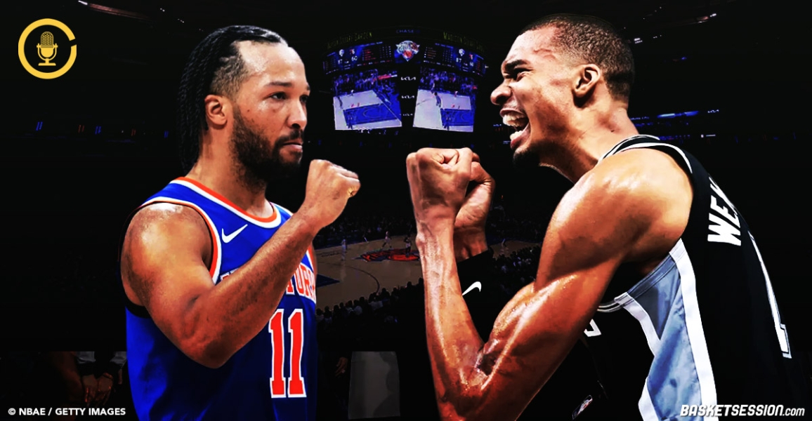 🎙️ Spurs Vs Knicks, Wembanyama Vs Brunson qui l’emportera ?