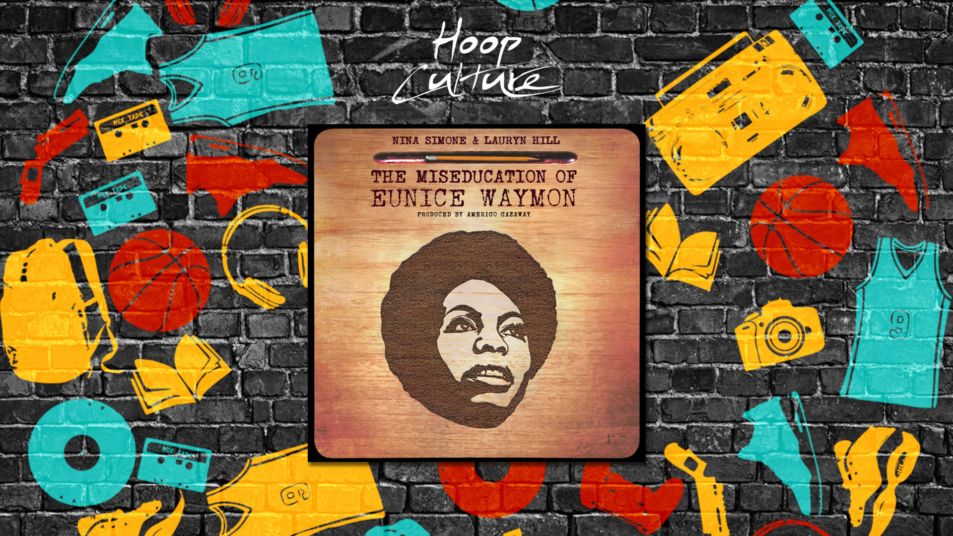 Amerigo Gazaway "Nina Simone & Lauryn Hill - The Miseducation of Eunice Waymon"