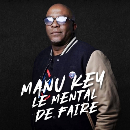 Manu Key Mental de faire